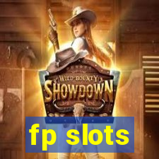 fp slots